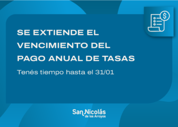 SE EXTENDIÓ EL PLAZO PARA EL PAGO ANUAL DE TASAS MUNICIPALES
