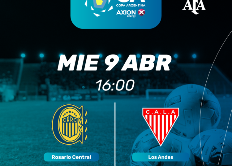 COPA ARGENTINA: ROSARIO CENTRAL Y LOS ANDES SE ENFRENTAN EN EL ESTADIO SAN NICOLÁS